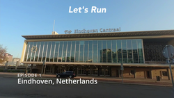 Let's Run: Eindhoven - Ep. 1